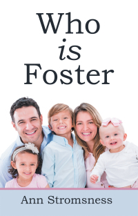 Cover image: Who Is Foster 9781664264892