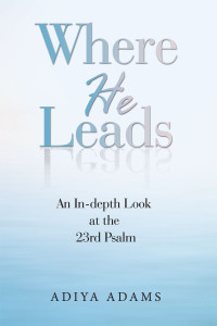 Cover image: Where He Leads 9781664279087