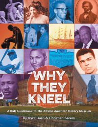 Cover image: Why They Kneel 9781665525145