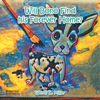 Cover image: Will Bono Find His Forever Home? 9781665553568