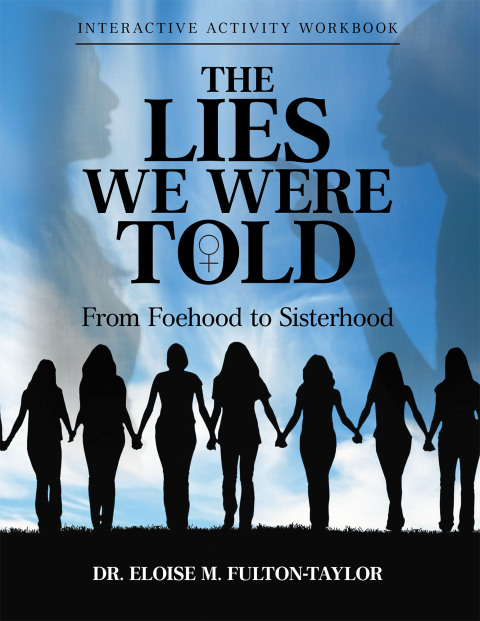 Cover image for book The Lies We Were Told: From Foehood to Sisterhood
