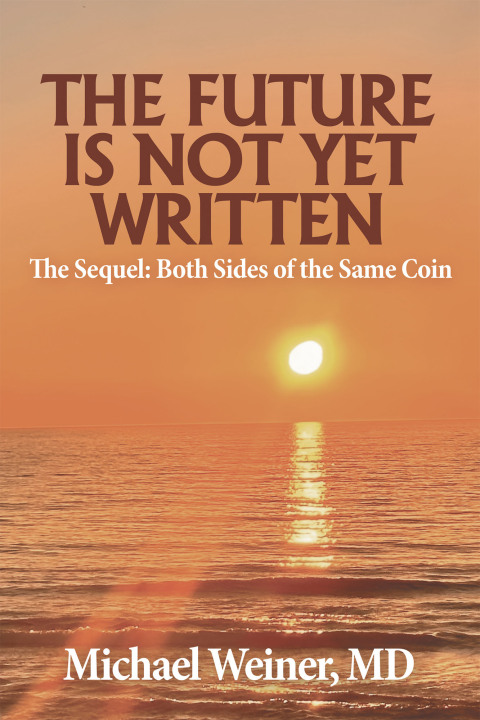 Cover image for book The Future is Not Yet Written