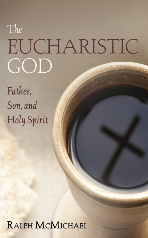 Cover image for book The Eucharistic God