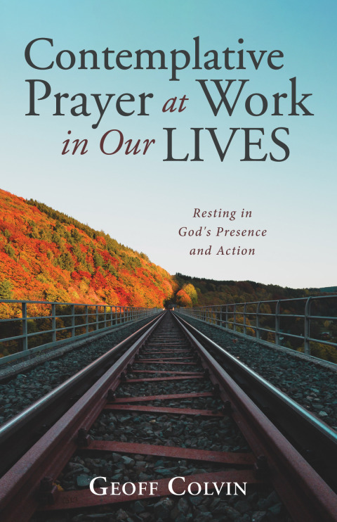 Cover image for book Contemplative Prayer at Work in Our Lives