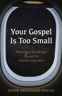 Cover image: Your Gospel Is Too Small 9781666704631
