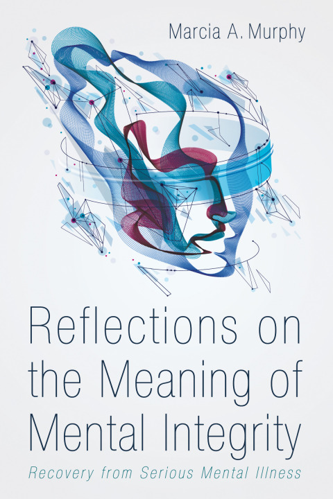 Cover image for book Reflections on the Meaning of Mental Integrity