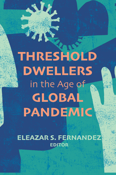 Cover image for book Threshold Dwellers in the Age of Global Pandemic