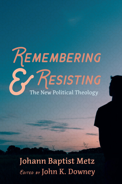 Cover image for book Remembering and Resisting
