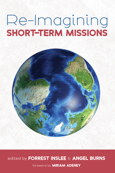 Cover image for book Re-Imagining Short-Term Missions