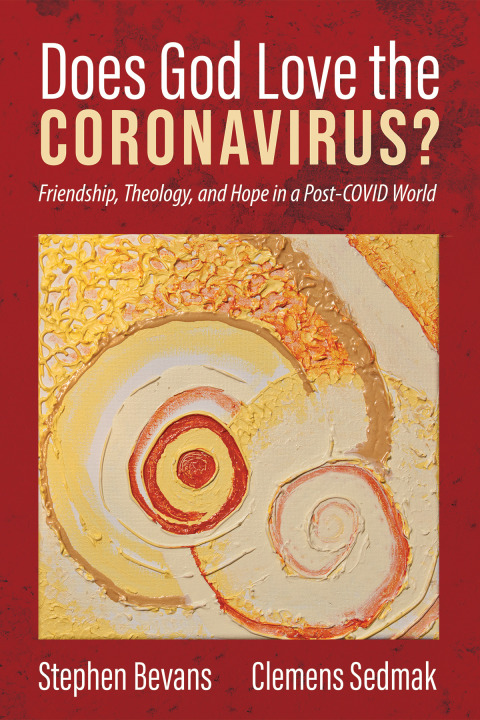 Cover image for book Does God Love the Coronavirus?