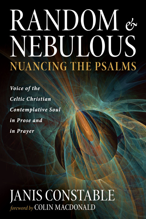 Cover image for book Random and Nebulous—Nuancing the Psalms