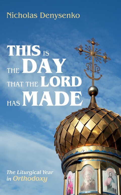 Cover image for book This Is the Day That the Lord Has Made
