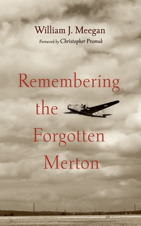 Cover image for book Remembering the Forgotten Merton