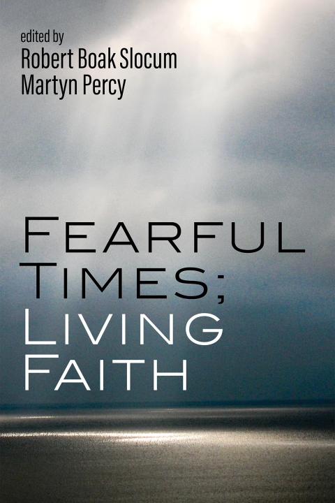 Cover image for book Fearful Times; Living Faith
