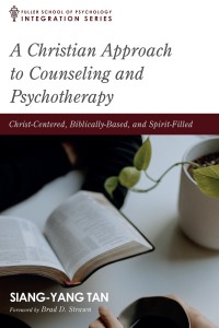 Cover image: A Christian Approach to Counseling and Psychotherapy 9781666731613