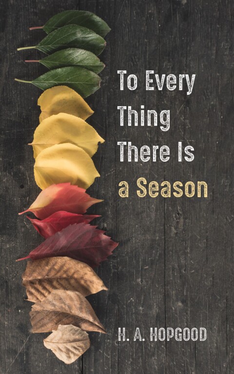 Cover image for book To Every Thing There Is a Season