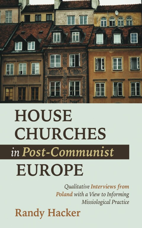 Cover image for book House Churches in Post-Communist Europe
