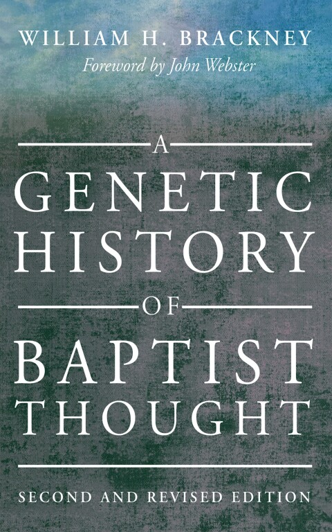Cover image for book A Genetic History of Baptist Thought