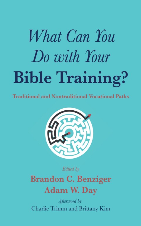 Cover image for book What Can You Do with Your Bible Training?