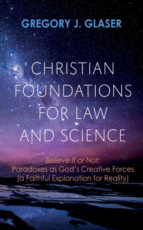Cover image for book Christian Foundations for Law and Science