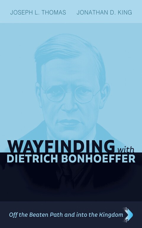 Cover image for book Wayfinding with Dietrich Bonhoeffer