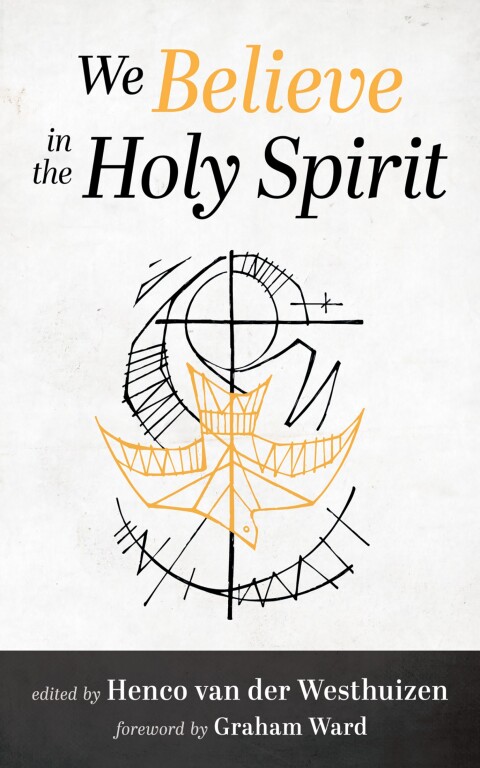 Cover image for book We Believe in the Holy Spirit