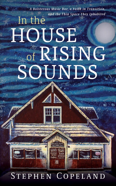 Cover image for book In the House of Rising Sounds