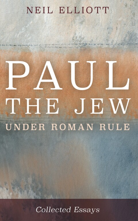 Cover image for book Paul the Jew under Roman Rule