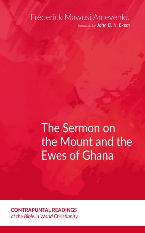 Cover image for book The Sermon on the Mount and the Ewes of Ghana