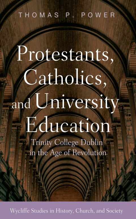 Cover image for book Protestants, Catholics, and University Education