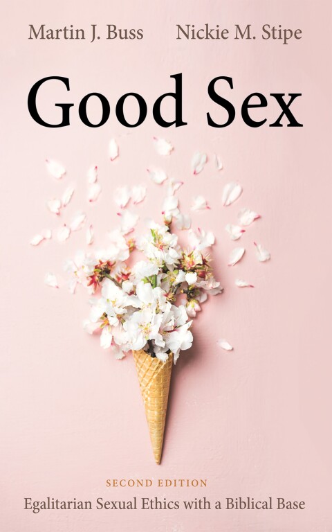 Cover image for book Good Sex, Second Edition