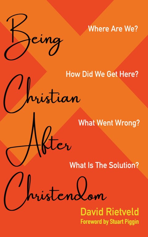 Cover image for book Being Christian after Christendom