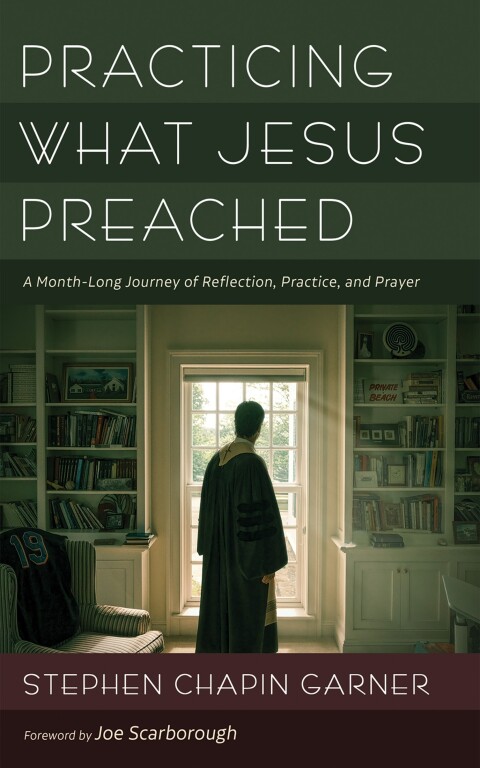 Cover image for book Practicing What Jesus Preached