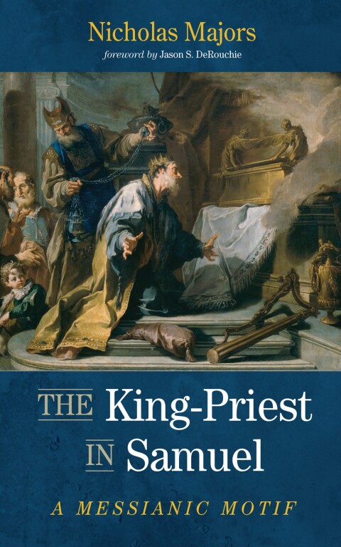 Cover image for book The King-Priest in Samuel