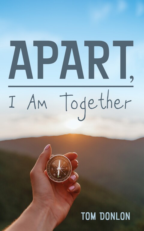 Cover image for book Apart, I Am Together