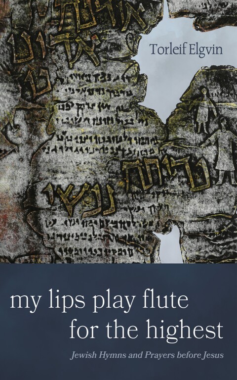 Cover image for book My Lips Play Flute for the Highest