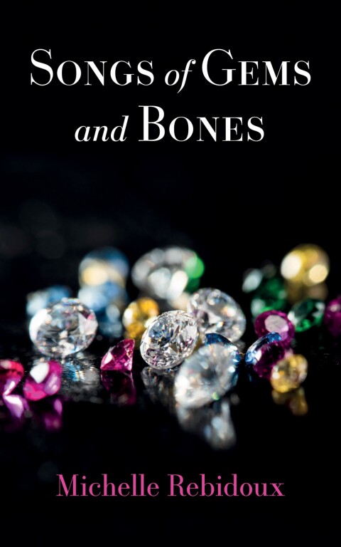 Cover image for book Songs of Gems and Bones