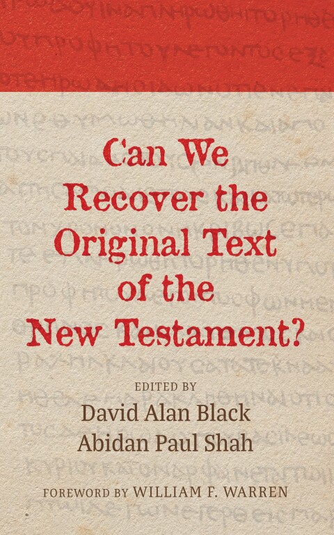 Cover image for book Can We Recover the Original Text of the New Testament?