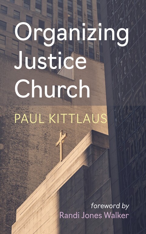 Cover image for book Organizing Justice Church