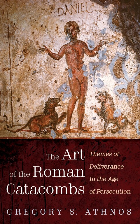 Cover image for book The Art of the Roman Catacombs