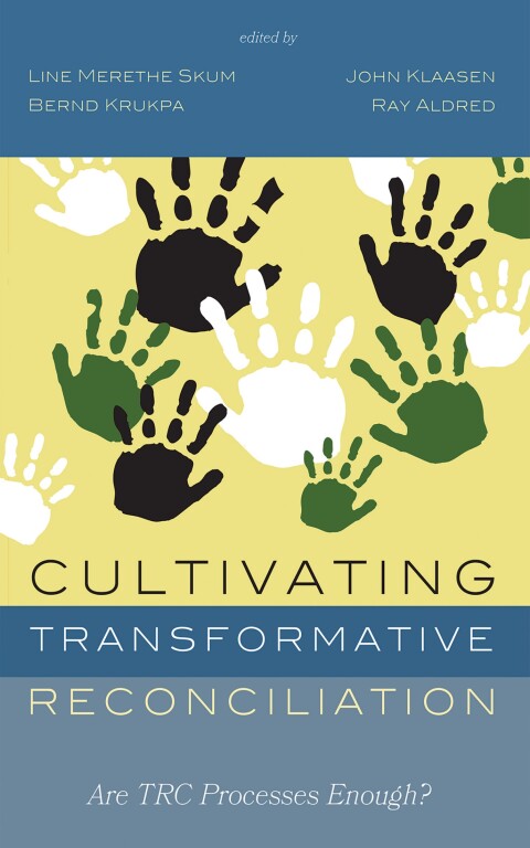 Cover image for book Cultivating Transformative Reconciliation