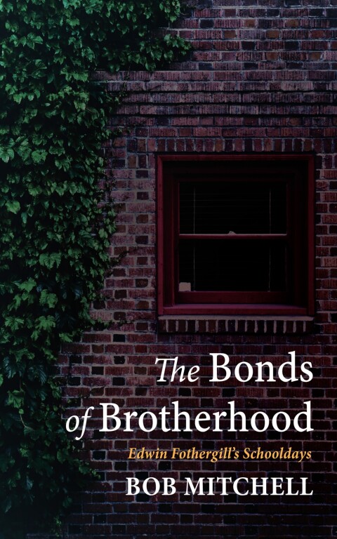 Cover image for book The Bonds of Brotherhood