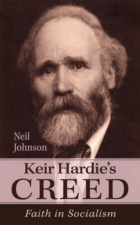 Cover image for book Keir Hardie’s Creed