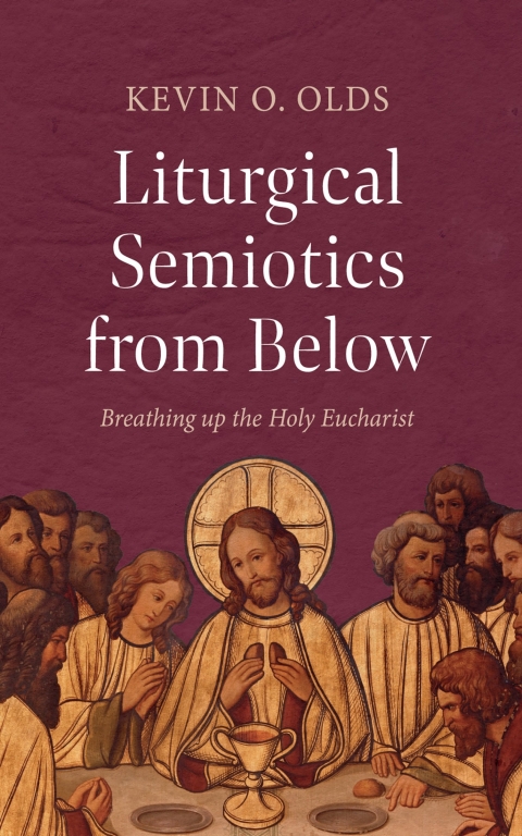 Cover image for book Liturgical Semiotics from Below