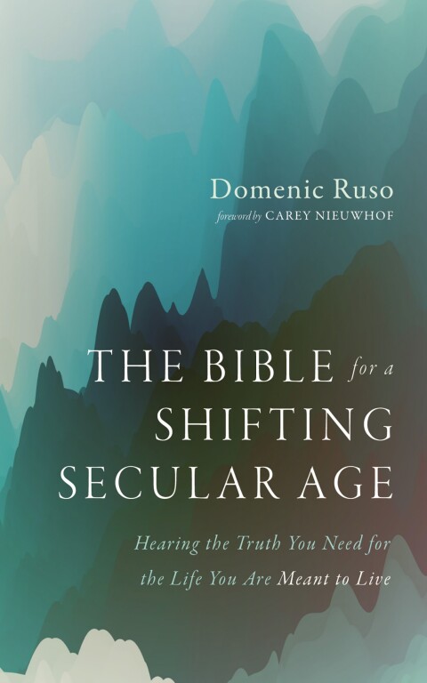 Cover image for book The Bible for a Shifting Secular Age