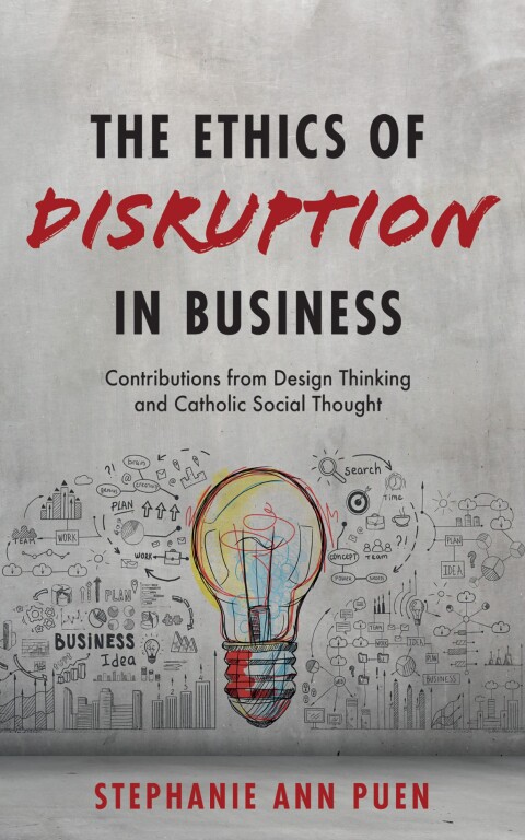 Cover image for book The Ethics of Disruption in Business