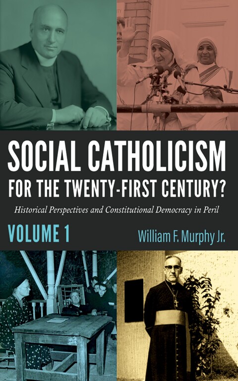 Cover image for book Social Catholicism for the Twenty-First Century?—Volume 1