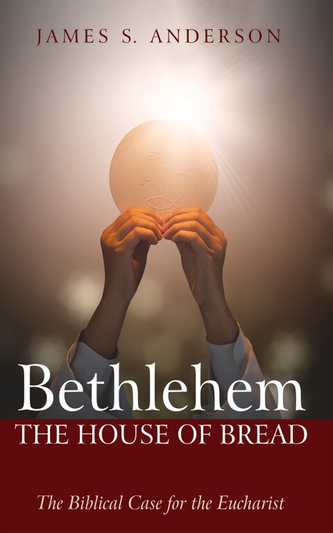 Cover image for book Bethlehem: The House of Bread