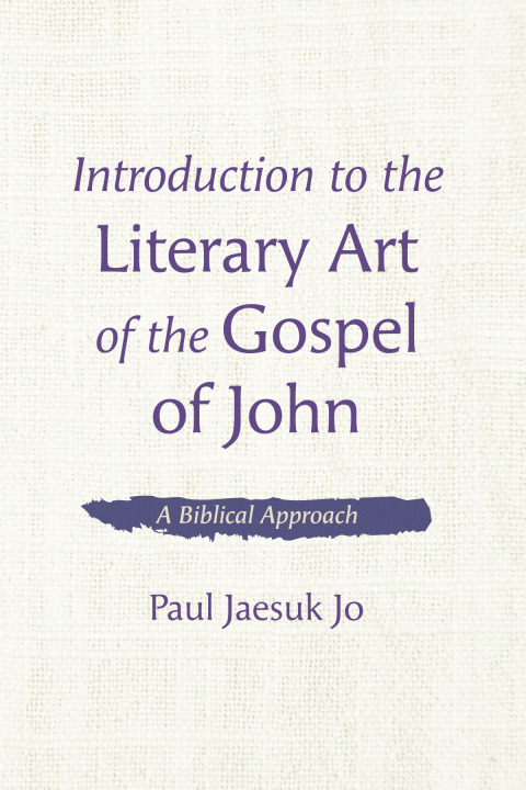 Cover image for book Introduction to the Literary Art of the Gospel of John