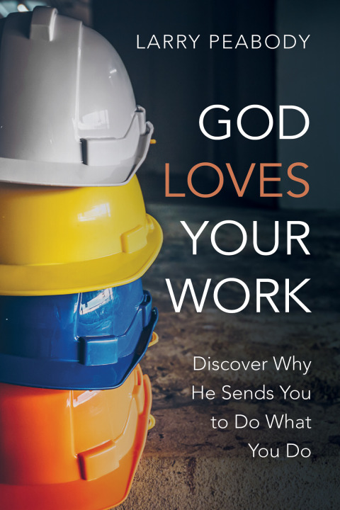 Cover image for book God Loves Your Work